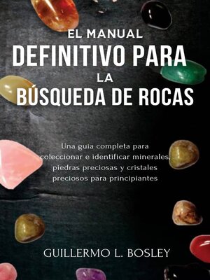 cover image of El manual definitivo para la búsqueda de rocas